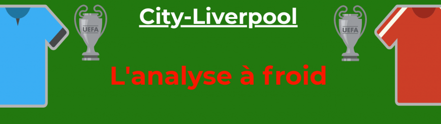 analyse-manchester-city-liverpool-ldc-foot-dinfographies-front